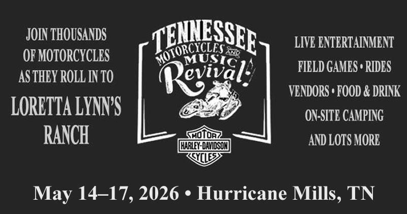 Tennessee Motorcycles & Music Revival: May 14 - May 27, 2026
